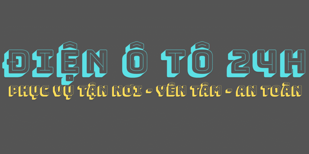ĐIỆN Ô TÔ 24h